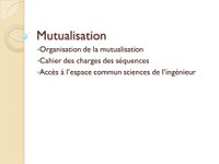 Mutualisation
